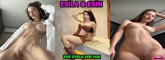 Esila &amp; Esin
